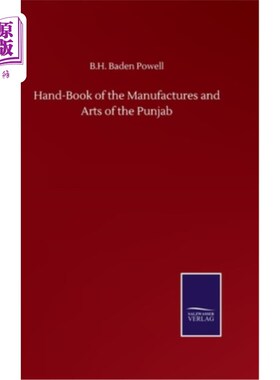 海外直订Hand-Book of the Manufactures and Arts of the Punjab 旁遮普制造和艺术手册