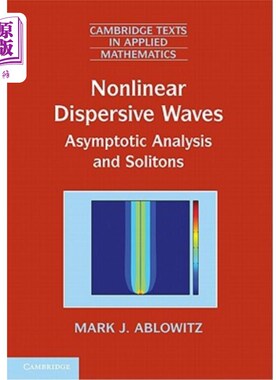 海外直订Nonlinear Dispersive Waves: Asymptotic Analysis and Solitons 非线性色散波:渐近分析与孤子