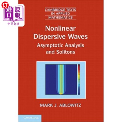 海外直订Nonlinear Dispersive Waves: Asymptotic Analysis and Solitons 非线性色散波:渐近分析与孤子