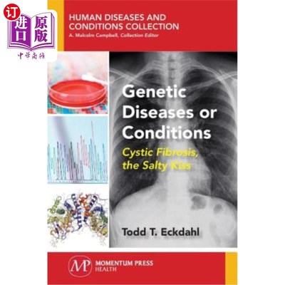 海外直订Genetic Diseases or Conditions: Cystic Fibrosis, The Salty Kiss 遗传性疾病或疾病：囊性纤维化、咸吻