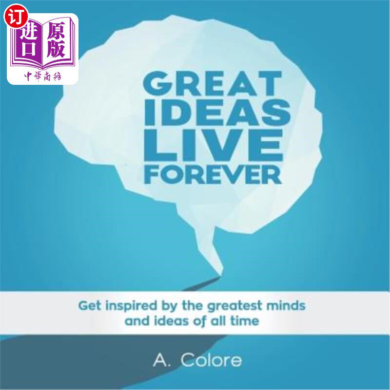 海外直订】great ideas live forever: get inspired by the greatest