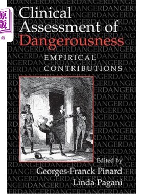 海外直订医药图书Clinical Assessment of Dangerousness: Empirical Contributions 危险性的临床评估：经验贡献
