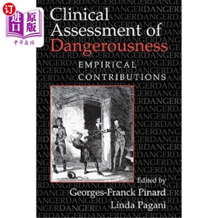 海外直订医药图书Clinical Assessment of Dangerousness: Empirical Contributions 危险性的临床评估：经验贡献