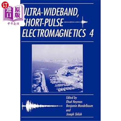 海外直订Ultra-Wideband Short-Pulse Electromagnetics 4 超宽带短脉冲电磁学