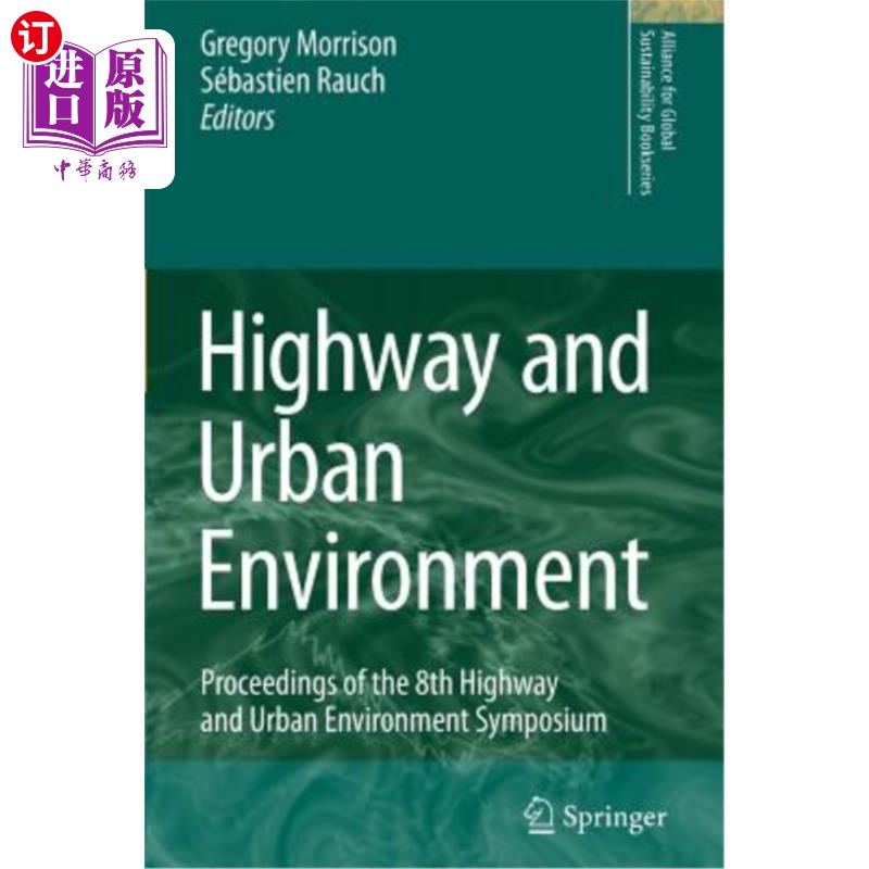 海外直订Highway and Urban Environment: Proceedings of the 8th Highway and Urban Environm 公路与城市环境:第八届公路