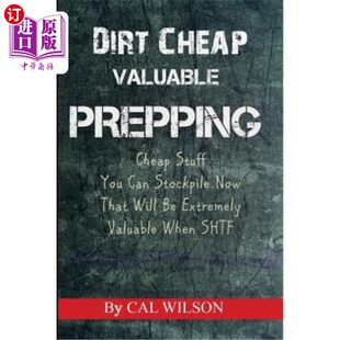 Stuff Stockpile Cheap Prepping 非常便宜 海外直订医药图书Dirt Extr You Valuable Will NowThat Can 有价值