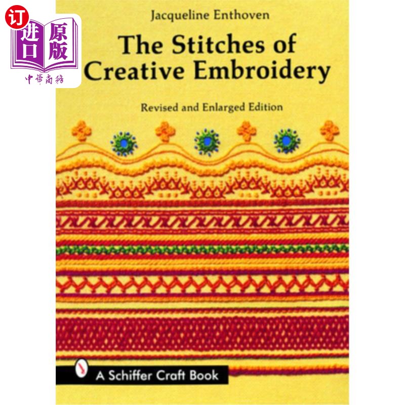 海外直订The Stitches of Creative Embroidery 创意刺绣的针脚