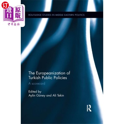 海外直订Europeanization of Turkish Public Policies 土耳其公共政策的欧洲化