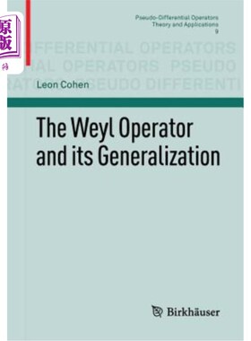 海外直订The Weyl Operator and Its Generalization Weyl算子及其推广