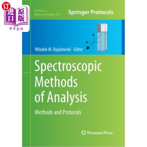 海外直订Spectroscopic Methods of Analysis: Methods and Protocols 光谱分析方法:方法和协议