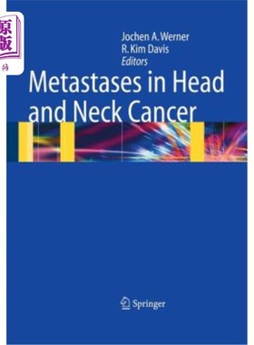 海外直订医药图书Metastases in Head and Neck Cancer 头颈癌的转移