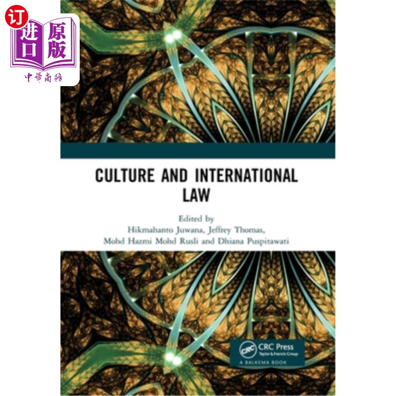 海外直订Culture and International Law: Proceedings of the International Conference of th 文化与国际法:国际法学研究