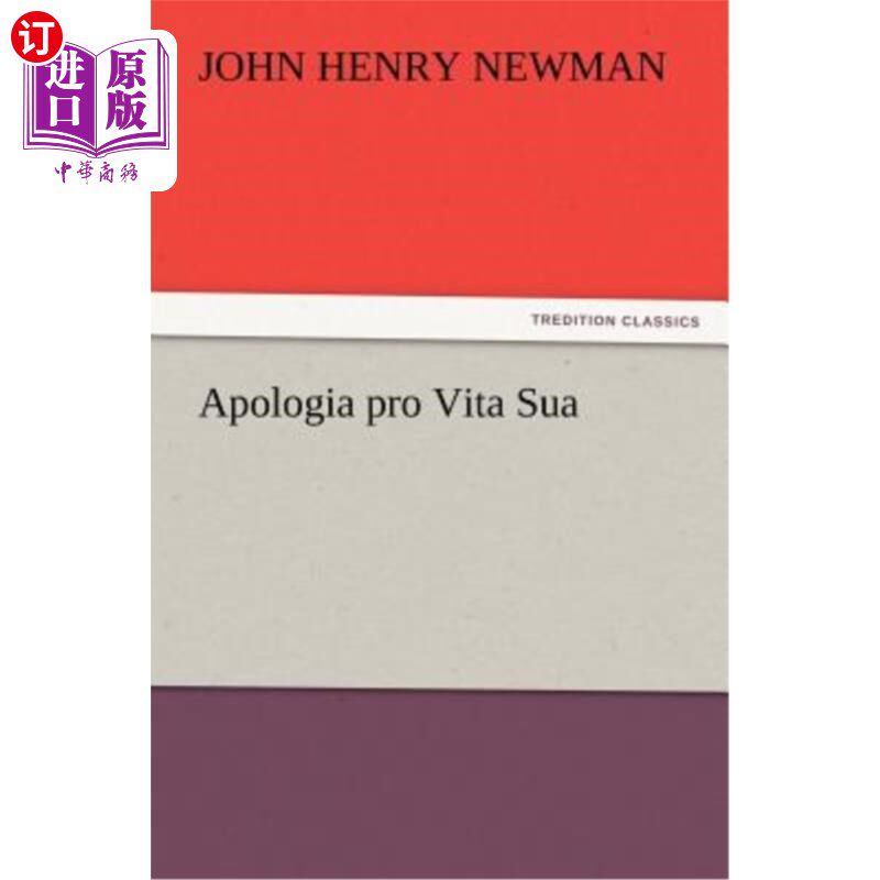海外直订Apologia Pro Vita Sua 生命之歌