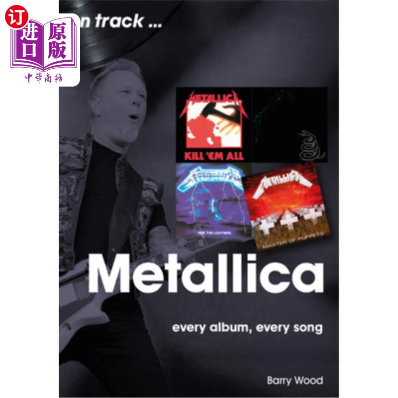 海外直订Metallica: Every Album, Every Song 金属乐队:每一张专辑，每一首歌