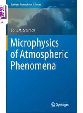 海外直订Microphysics of Atmospheric Phenomena 大气现象的微物理