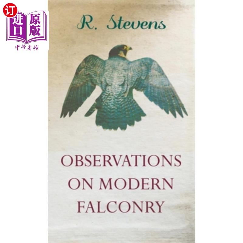 海外直订Observations on Modern Falconry现代驯鹰观察