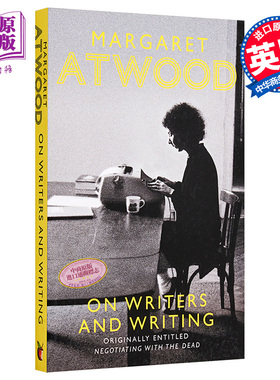 【中商原版】玛格丽特·阿特伍德：与死者协商 英文原版 On Writers and Writing Margaret Atwood