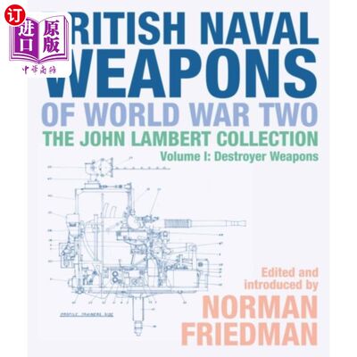 海外直订British Naval Weapons of World War Two 第二次世界大战英国海军武器