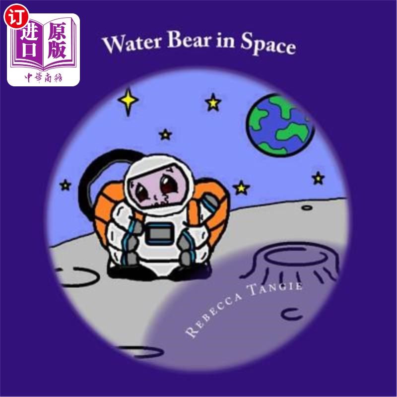 海外直订water bear in space 太空中的水熊