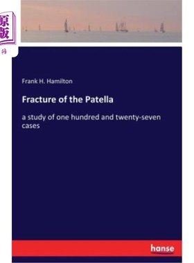 海外直订Fracture of the Patella 髌骨骨折