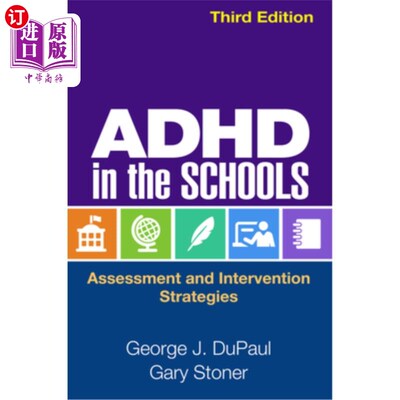 海外直订医药图书ADHD in the Schools: Assessment and Intervention Strategies 学校ADHD:评估与干预策略