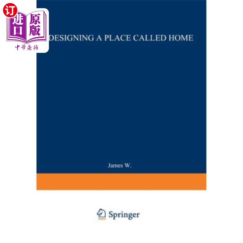 海外直订Designing a Place Called Home: Reordering the Suburbs 设计一个叫做家的地方:重新安排郊区