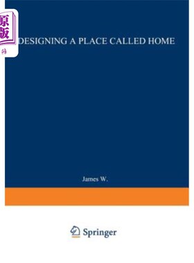 海外直订Designing a Place Called Home: Reordering the Suburbs 设计一个叫做家的地方:重新安排郊区