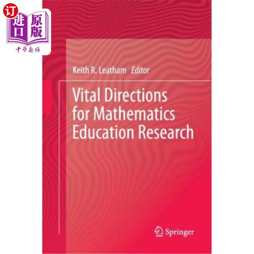 海外直订Vital Directions for Mathematics Education Research 数学教育研究的重要方向