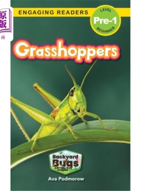 海外直订Grasshoppers: Backyard Bugs and Creepy-Crawlies (Engaging Readers, Level Pre-1) 蚱蜢:后院的虫子和爬行动物(