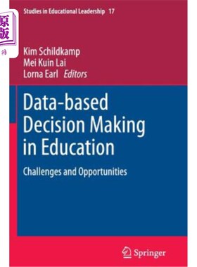 海外直订Data-Based Decision Making in Education: Challenges and Opportunities 基于数据的教育决策：挑战与机遇