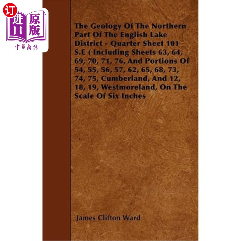 海外直订The Geology Of The Northern Part Of The English Lake District - Quarter Sheet 10 英格兰湖区北部的地质情况—