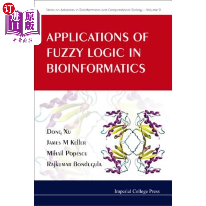 海外直订Applications of Fuzzy Logic in Bioinformatics 模糊逻辑在生物信息学中的应用