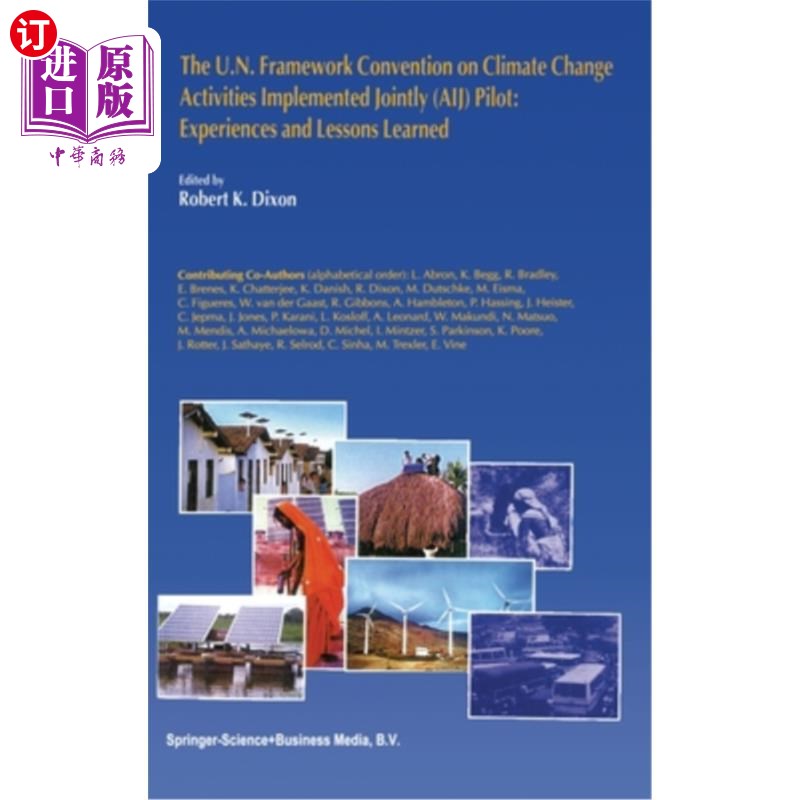 海外直订The U.N. Framework Convention on Climatic Changeactivities Implemented Jointly ( 联合实施的联合国气候变化框