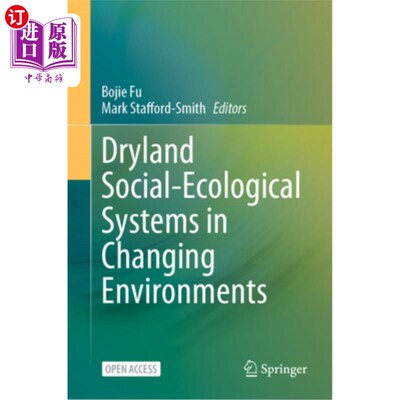 海外直订Dryland Social-Ecological Systems in Changing Environments 变化环境下的旱地社会生态系统