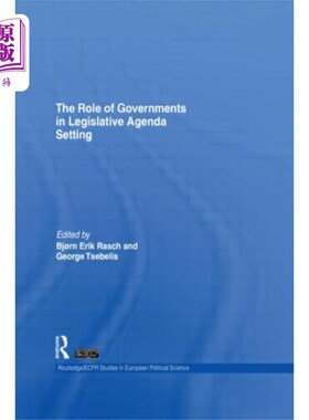 海外直订Role of Governments in Legislative Agenda Setting 政府在立法议程设定中的作用
