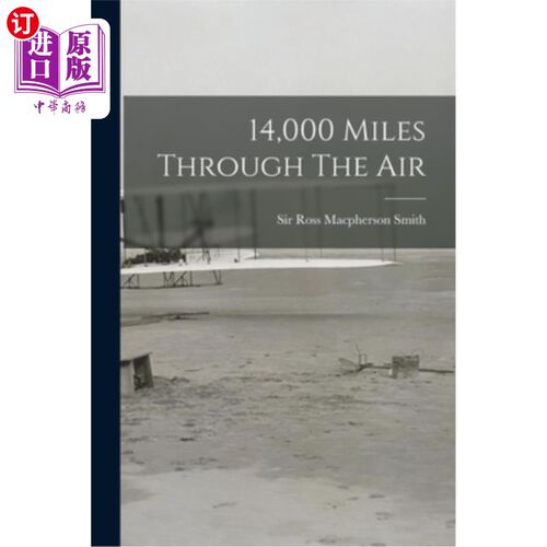 海外直订14,000 Miles Through The Air 在空中飞行14000英里