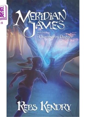 海外直订Meridian James and the Ouroboros Dagger 默里迪恩·詹姆斯和衔尾蛇匕首