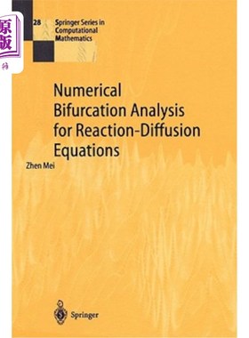海外直订Numerical Bifurcation Analysis for Reaction-Diffusion Equations 反应扩散方程的数值分岔分析