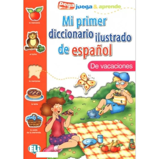 西班牙文原版 Mi primer diccionario ilustrado de español de vacaciones 我的第一本西班牙语插图词典 度假词汇【中商原版】