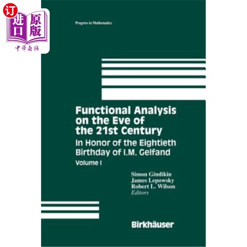 海外直订Functional Analysis on the Eve of the 21st Century: Volume I in Honor of the Eig 21世纪前夕的功能分析：卷一纪