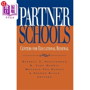海外直订Partner Schools: Centers for Educational Renewal 伙伴学校：教育更新中心