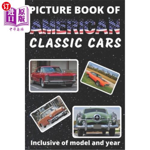 海外直订Picture Book of American Classic Cars: For Seniors with Dementia Large Print Dem 美国经典汽车图画书:老年痴