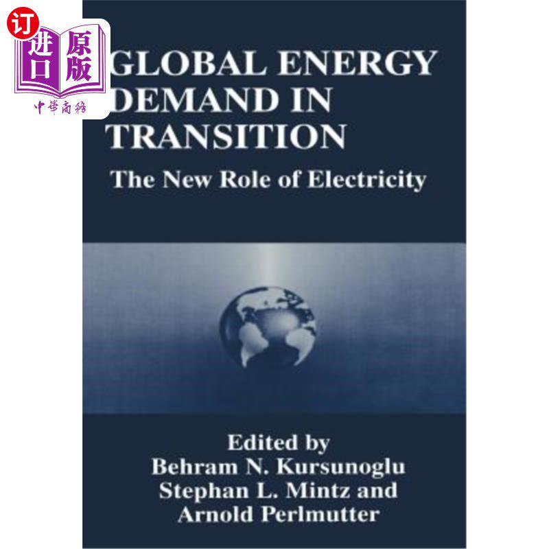 海外直订Global Energy Demand in Transition: The New Role of Electricity 转型中的全球能源需求:电力的新角色