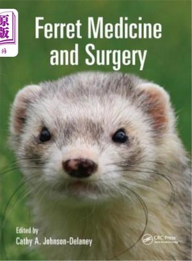 海外直订医药图书Ferret Medicine and Surgery 雪貂医学与外科