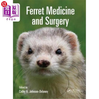 海外直订医药图书Ferret Medicine and Surgery 雪貂医学与外科
