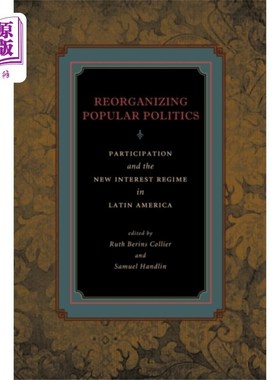 海外直订Reorganizing Popular Politics 重组大众政治