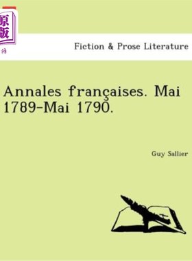 海外直订Annales françaises. Mai 1789-Mai 1790. 法国年鉴。1789年，1790年。