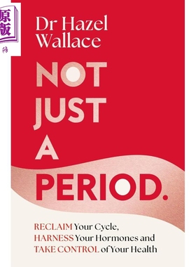 不仅仅是月经 恢复月经周期 控制荷尔蒙 掌控健康 Not Just a Period 英文原版 Dr Hazel Wallace 女性读物【中商原版】