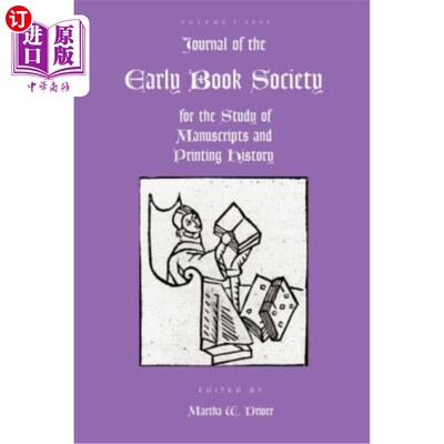 海外直订Journal of the Early Book Society Vol 7: For the Study of Manuscripts and Printi 早期书社杂志第7卷：手稿与
