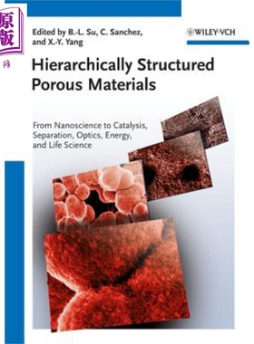 现货 分层结构的多孔材料 Hierarchically Structured Porous Materials Bao【中商原版】